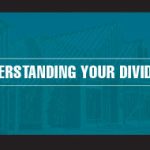 Understanding Your Dividend